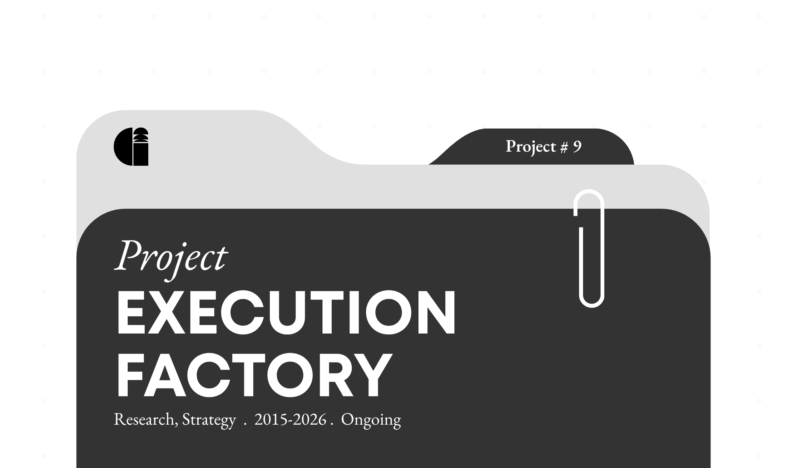 Project Execution Factory
